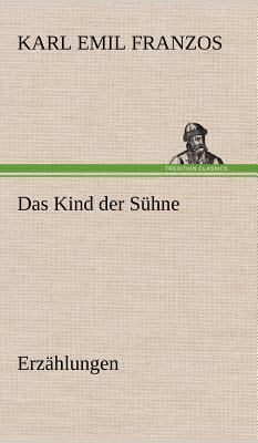 Das Kind Der Suhne [German] 3847248952 Book Cover