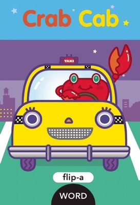 Flip-A-Word: Crab Cab 160905430X Book Cover