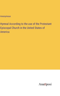 Hymnal According to the use of the Protestant E... 3382109174 Book Cover