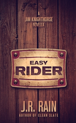 Easy Rider: A Jim Knighthorse Story B096CPJP2V Book Cover