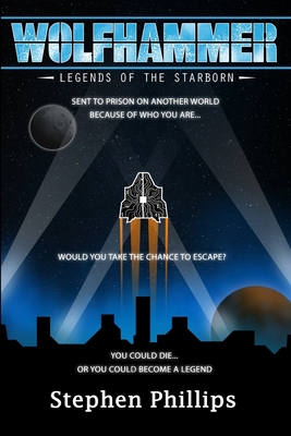 Wolfhammer: Legends of the Starborn 1736873849 Book Cover