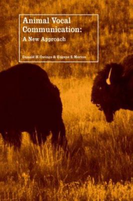 Animal Vocal Communication: A New Approach 052103129X Book Cover