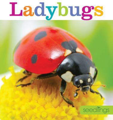 Seedlings: Ladybugs 1628320451 Book Cover