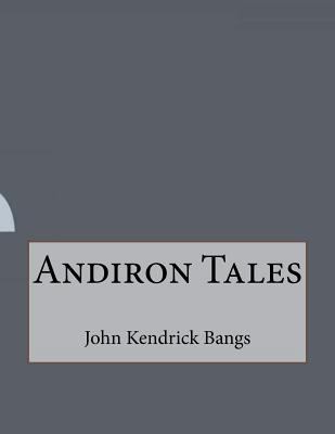 Andiron Tales 1530428203 Book Cover