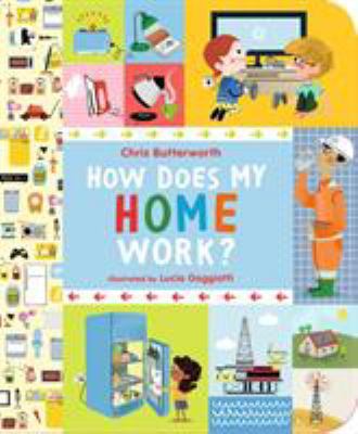 How Does My Home Work 1406379522 Book Cover