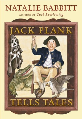 Jack Plank Tells Tales 0545004977 Book Cover