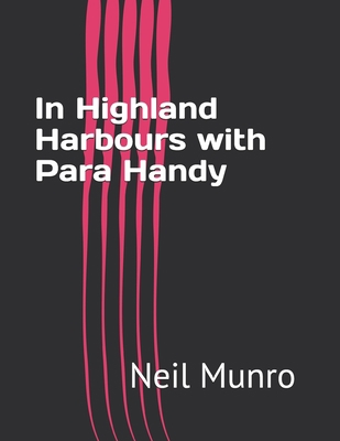 In Highland Harbours with Para Handy            Book Cover