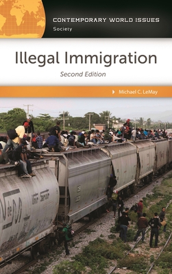 Illegal Immigration: A Reference Handbook 1440840121 Book Cover