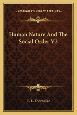 Human Nature And The Social Order V2 1163198366 Book Cover