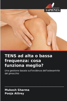 TENS ad alta o bassa frequenza: cosa funziona m... [Italian] 6208608589 Book Cover