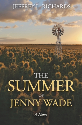 The Summer of Jenny Wade 0996783806 Book Cover