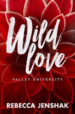 Wild Love - Valley University [German] 195181570X Book Cover