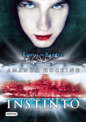 Lazos de Sangre I. Instinto: My Blood Approves ... [Spanish] 6070708865 Book Cover