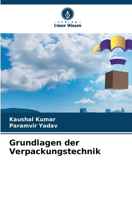 Grundlagen der Verpackungstechnik [German] 6207885767 Book Cover