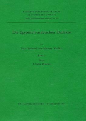Die Agyptisch-Arabischen Dialekte: I. Delta-Dia... [German] 3882264152 Book Cover