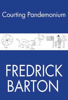 Courting Pandemonium 1608011011 Book Cover