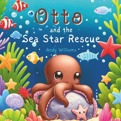 Otto and the Sea Star Rescue            Book Cover