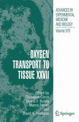 Oxygen Transport to Tissue XXVII 0387295437 Book Cover