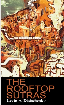 The Rooftop Sutras 0975807145 Book Cover