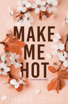 Make Me Hot (Alternate Paperback) 1965182046 Book Cover
