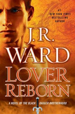 Lover Reborn: A Novel of the Black Dagger Broth... 0451235843 Book Cover