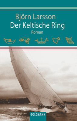 Der Keltische Ring: Roman (German Edition) [German] 1400039908 Book Cover