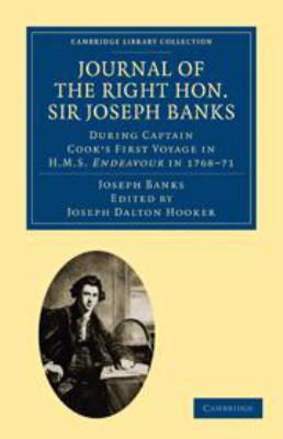 Journal of the Right Hon. Sir Joseph Banks Bart... 0511996578 Book Cover