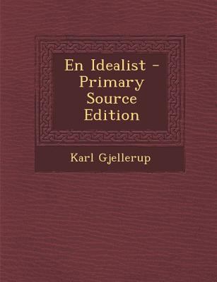 En Idealist [Danish] 128937984X Book Cover