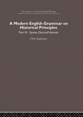 A Modern English Grammar on Historical Principl... 0415864623 Book Cover