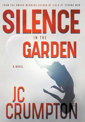 Silence in the Garden 1633732835 Book Cover