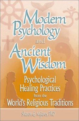 Modern Psychology and Ancient Wisdom: Psycholog... 0789017512 Book Cover