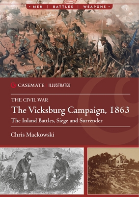 The Vicksburg Campaign, 1863: The Inland Battle... 1636243908 Book Cover