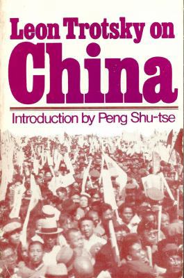 Leon Trotsky on China 0913460451 Book Cover