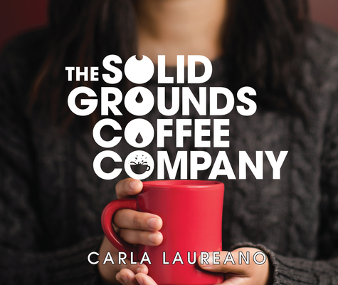 The Solid Grounds Coffee Company: Volume 3 1640913734 Book Cover