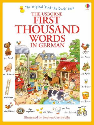 The Usborne First Thousand Words in German 1409583031 Book Cover