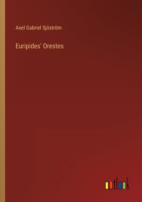Euripides' Orestes [Swedish] 3368006304 Book Cover