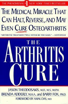 The Arthritis Cure: The Medical Miracle That Ca... 0312190298 Book Cover