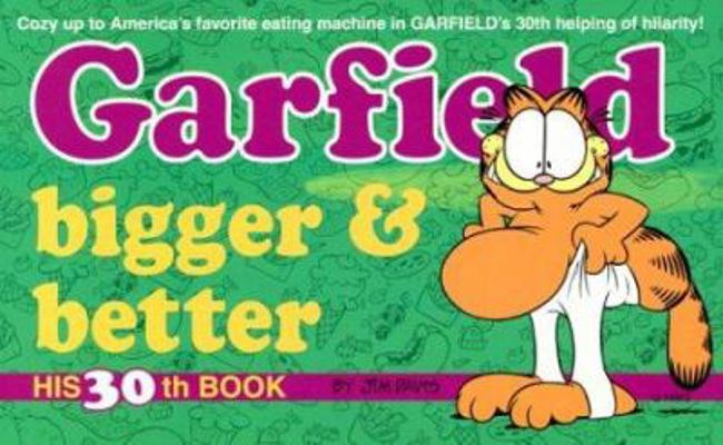 Garfield Bigger and Better 0345407709 Book Cover