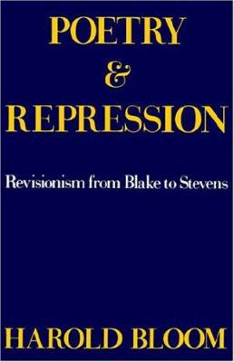 Poetry and Repression: Revisionism from Blake t... 0300026048 Book Cover