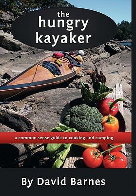 The Hungry Kayaker 1770671382 Book Cover