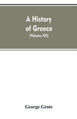 A History of Greece, From the Earliest Period t... 9353607450 Book Cover