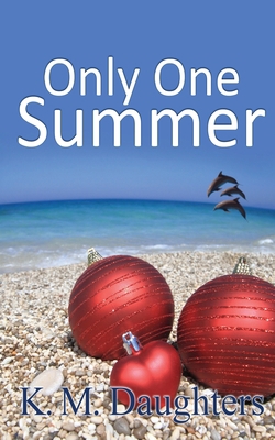 Only One Summer 1509229191 Book Cover