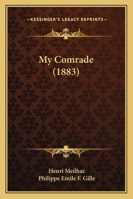 My Comrade (1883) 1166570126 Book Cover