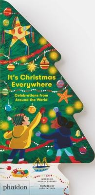 It's Christmas Everywhere: Celebrations from Ar... 1838665390 Book Cover