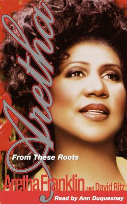 Aretha: From These Roots 0375407952 Book Cover