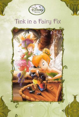 Tink in a Fairy Fix 0606233601 Book Cover