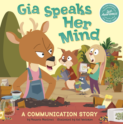 Gia Speaks Her Mind: A Communication Story 1484671783 Book Cover