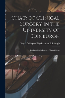 Chair of Clinical Surgery in the University of ... 1014897173 Book Cover