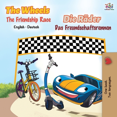 The Wheels -The Friendship Race: English German... [German] 1525918478 Book Cover