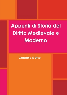 Appunti di Storia del Diritto Medievale e Moderno [Italian] 0244866988 Book Cover
